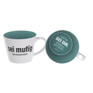 Tasse: Sei mutig und entschlossen