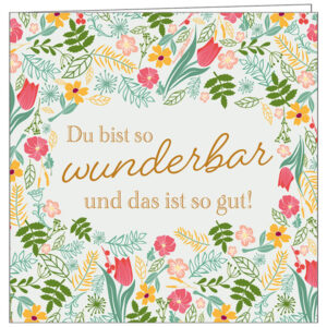 Mini-Faltkarte: Du bist so wunderbar und das ist so gut!