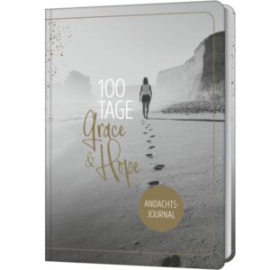 Andachts-Journal: 100 Tage Grace & Hope