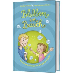 Elisabeth Vollmer, Tanja Husmann - Blubbern im Bauch