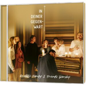 Simone & Gino Riccitelli, Friends Worship - In deiner Gegenwart