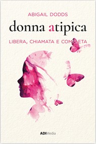 Abigail Dodds - Donna atipica