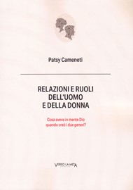 Patsy Cameneti - Relazioni e ruoli dell'uomo e della donna