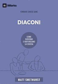 Matt Smethurst - Diaconi