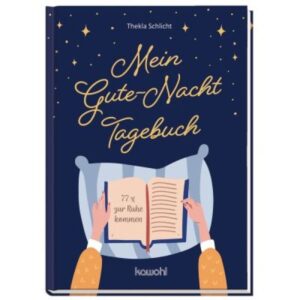 Thekla Schlicht - Mein Gute-Nacht-Tagebuch