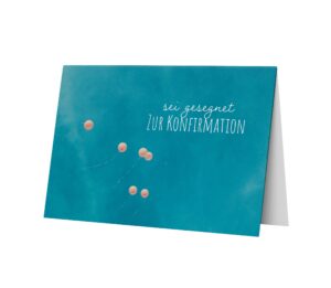 Faltkarte: ... sei gesegnet. Zur Konfirmation