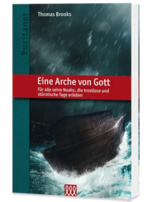 Thomas Brooks - Eine Arche von Gott