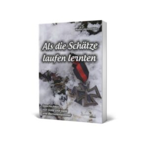 Walter Hemmerlein - Als die Schätze laufen lernten