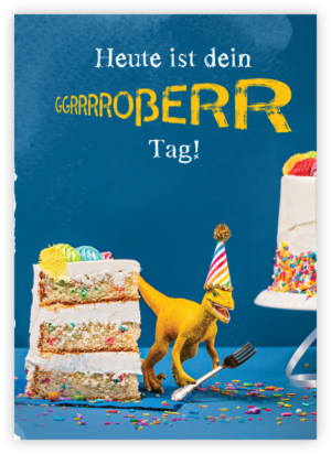Faltkarte: Heute ist dein großer Tag (Geburtstag – Dino)