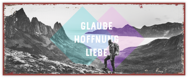 8984126-glaube-hoffnung-liebe-01-standard_ss52irtfg1bzzk0u