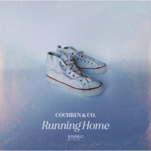 Cochren & Co. - Running Home