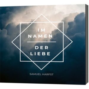 Samuel Harfst - Im Namen der Liebe (CD)