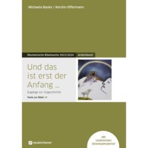 Kerstin Offermann, Michaela Bauks - Und das ist erst der Anfang (Arbeitsbuch)