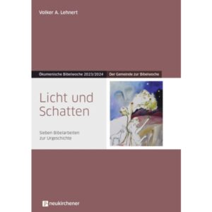 Volker A. Lehnert - Licht und Schatten (Gemeindeheft)