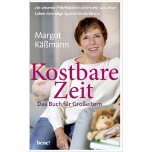 Margot Käßmann - Kostbare Zeit: Das Buch für Großeltern
