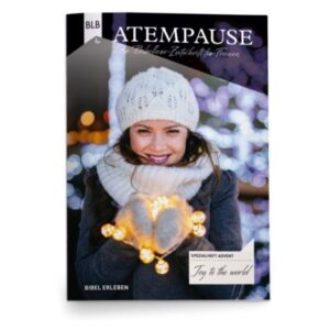 Christiane Schmidt - Atempause - Spezialheft: Joy to the World