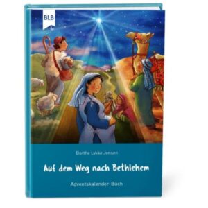 Dorthe Lykke Jensen - Auf dem Weg nach Bethlehem
