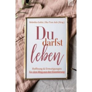 Rebekka Gohla, Ilka Tran Anh - Du darfst leben