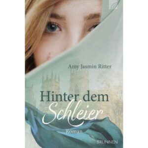 Amy Jasmin Ritter - Hinter dem Schleier