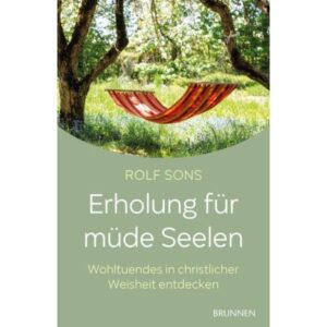 Rolf Sons - Erholung für müde Seelen