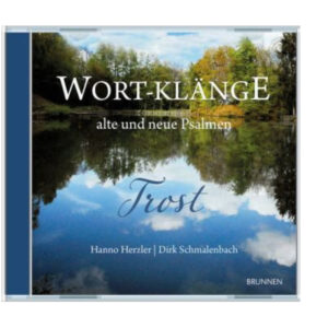 Hanno Herzler, Dirk Schmalenbach - Wort-Klänge alte und neue Psalmen