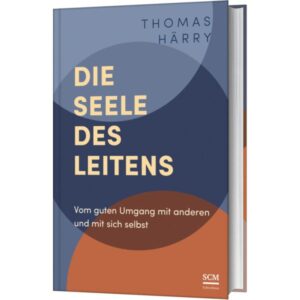 Thomas Härry - Die Seele des Leitens
