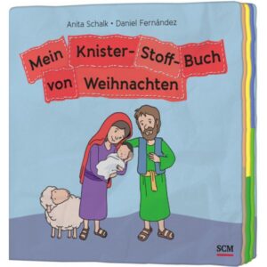 Anita Schalk, Daniel Fernández - Mein Knister-Stoff-Buch von Weihnachten