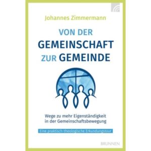 Von der Gemeinschaft zur Gemeinde