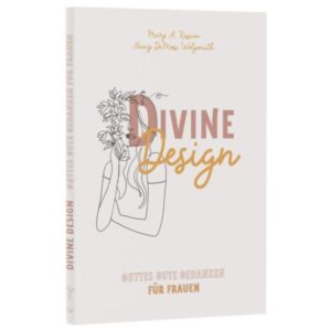 Mary A. Kassian, Nancy Wolgemuth DeMoss - Divine Design