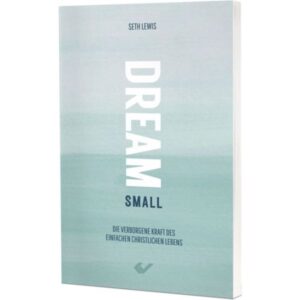 Seth Lewis - Dream small