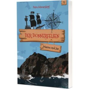 Petra Schwarzkopf: Der Donnerfelsen