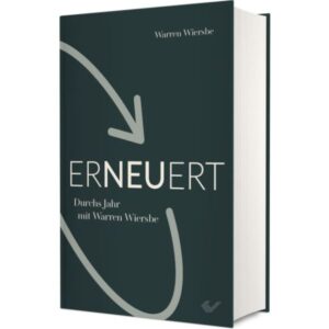 Warren Wiersbe - Erneuert