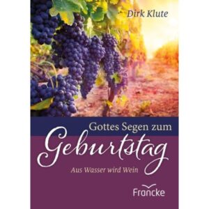 Dirk Klute - Gottes Segen zum Geburtstag