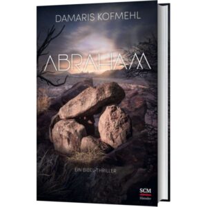 Damaris Kofmehl - Abraham