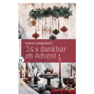 Sabine Langenbach - 24 x dankbar im Advent