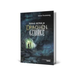 Esther Freudenberg - Tödliche Gefahr im Drachengebirge