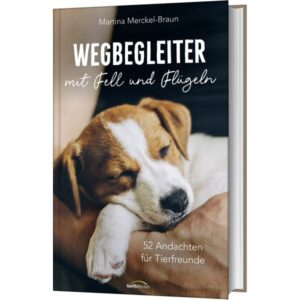 Martina Merckel-Braun - Wegbegleiter mit Fell und Flügeln
