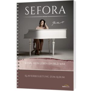 Sefora Nelson - Wenn mein Leben ein Bild wär (Songbook)