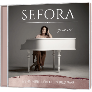 Sefora Nelson - Wenn mein Leben ein Bild wär