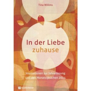 Tina Willms - In der Liebe zuhause 2024
