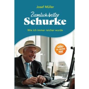 Josef Müller - Ziemlich bester Schurke