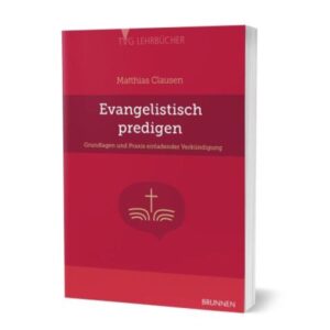 Matthias Clausen - Evangelistisch predigen