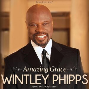 Wintley Phipps - Amazing Grace: Hymns and Gospel Classics (CD)