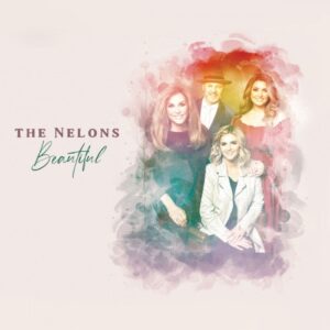 The Nelons - Beautiful
