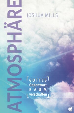 Joshua Mills - Atmosphäre