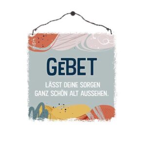Holzschild: Gebet lässt deine Sorgen... (klein)