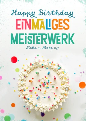 Postkarte: Happy Birthday - Einmaliges Meisterwerk