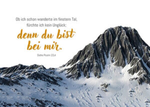 Postkarte: Ob ich schon wanderte im finsteren Tal