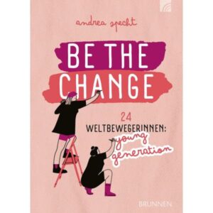 Andrea Specht - Be the Change