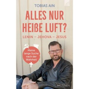 Tobias Ain - Alles nur heiße Luft?